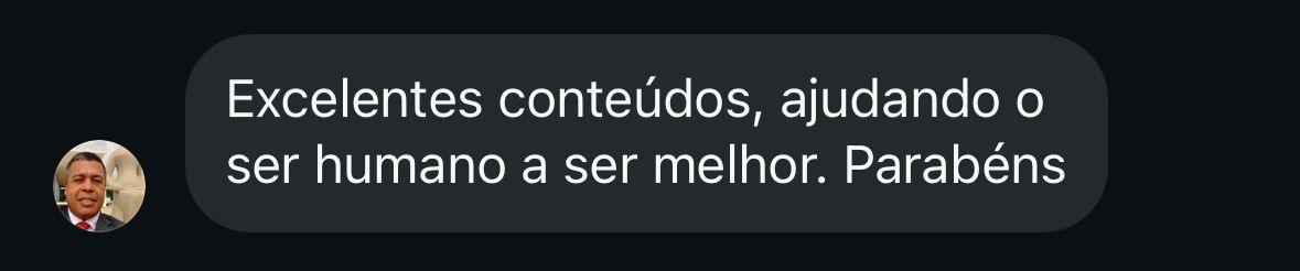 Depoimento: Excelentes conteúdos, ajudando o ser humano a ser melhor